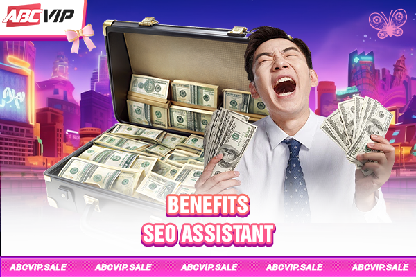 Benefits seo assistant