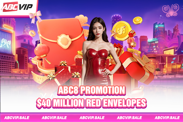 ABC8 Promotion - $40 million red envelopes