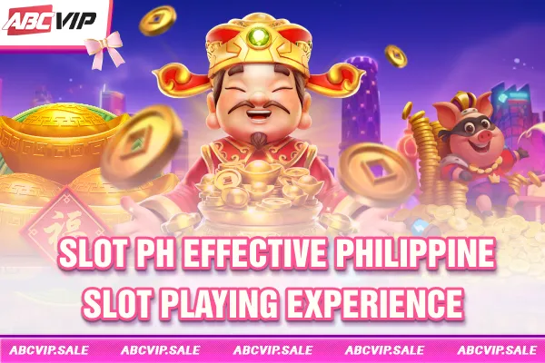 Slot PH - Effective Philippine Slot Playing Experience 2025