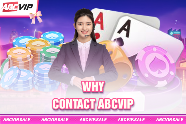 Why contact ABCVIP?
