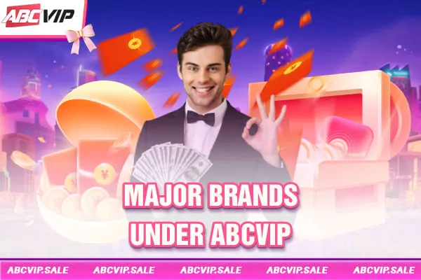 Major brands under ABCVIP